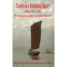 Travels in a Vanishing Empire: China 1915 to 1918: The Journals of James Archibald Mitchell