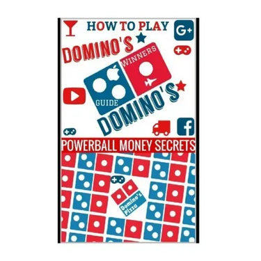 How to Play Domino's: Domino's Guide To Winning In Domino's