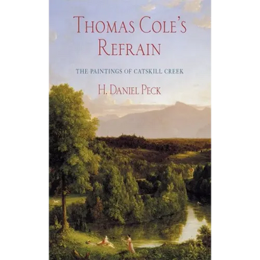 Thomas Cole's Refrain: The Paintings of Catskill Creek