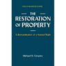 The Restoration of Property: A Reexamination of a Natural Right