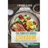 The Complete Nordic Cookbook: 2 Books in 1: 140 Recipes For Swedish Fika Danish Pastry And Traditional Food From Scandinavia