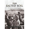 This Salted Soil: The Battle for Tunisia, 1942-1943