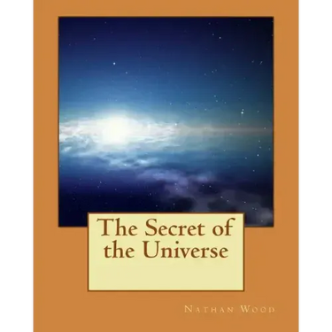 The Secret of the Universe
