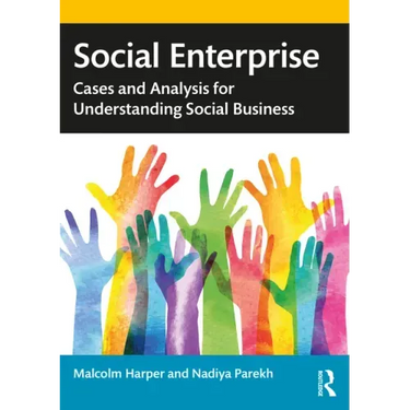 Social Enterprise: Cases and Analysis for Understanding Social Business