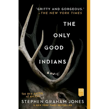 The Only Good Indians