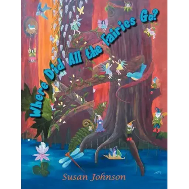 Where Did All The Fairies Go?