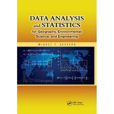 Data Analysis and Statistics for Geography, Environmental Science, and Engineering