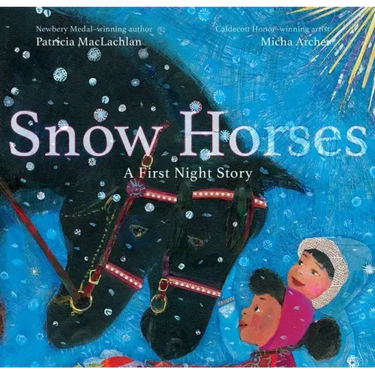 Snow Horses: A First Night Story