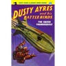 Dusty Ayres and His Battle Birds #5: The Green Thunderbolt