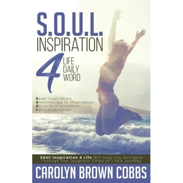S.O.U.L.: Inspiration 4 Life Daily Word