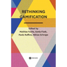 Rethinking Gamification