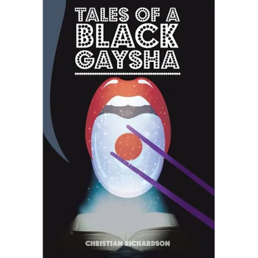 Tales of a Black Gaysha