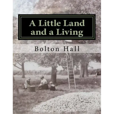 A Little Land and a Living