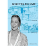 Loretta and Me