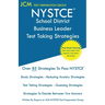 NYSTCE School District Business Leader - Test Taking Strategies: NYSTCE 105 - NYSTCE 106 Exam - Free Online Tutoring - New 2020 Edition - The latest s