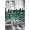 Neutrality in World History