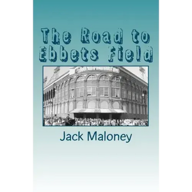 The Road to Ebbets Field