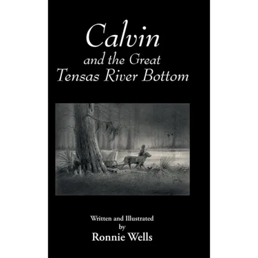 Calvin and the Great Tensas River Bottom