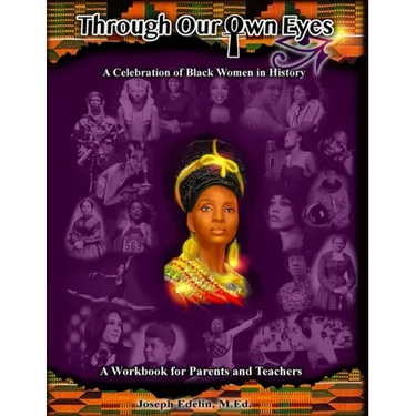 Through Our Own Eyes: A Celebration of Black Women in History