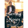 Saving Moses: A Quirk of Fates Short Story - MM Fated Mates