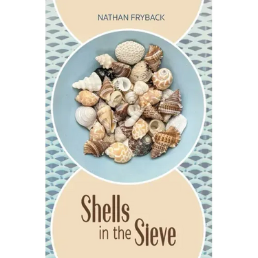 Shells in the Sieve