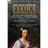 The Two Lives of Flora MacDonald: The Life of Flora Macdonald, and Her Adventures with Prince Charles by Alexander Macgregor & Flora Macdonald in Amer