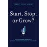 Start, Stop, or Grow?: A Data-Informed Approach to Academic Program Evaluation and Management