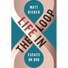 Life in the Loop: Essays on OCD