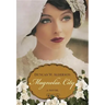 Magnolia City