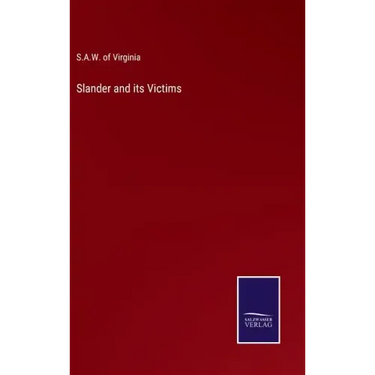 Slander and its Victims