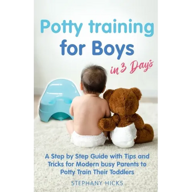 Potty Training for Boys in 3 Days