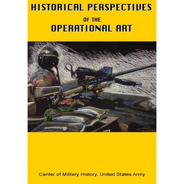 Historical Perspectives of the Operational Art