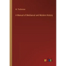 A Manual of Mediaeval and Modern History