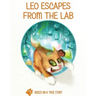 Leo escapes from the lab