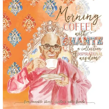 Morning Coffee with Bhante: A Collection of Inspirational Wisdom
