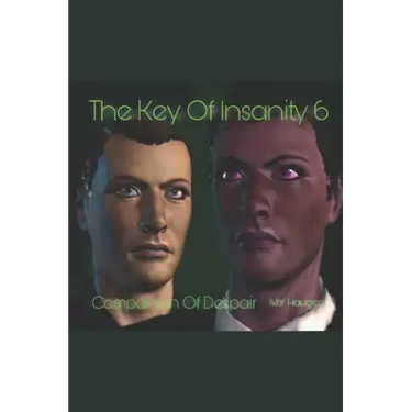 The Key Of Insanity 6: Companion Of Despair