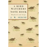 A Bird Watchers Note Book - Woodcock and Snipe