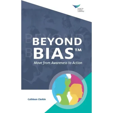 Beyond Bias: Move from Awareness to Action