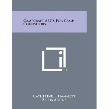 Campcraft ABC's for Camp Counselors