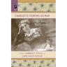 Charlotte Perkins Gilman: New Texts, New Contexts
