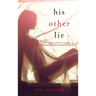 His Other Lie (A Stella Fall Psychological Suspense Thriller-Book Two)