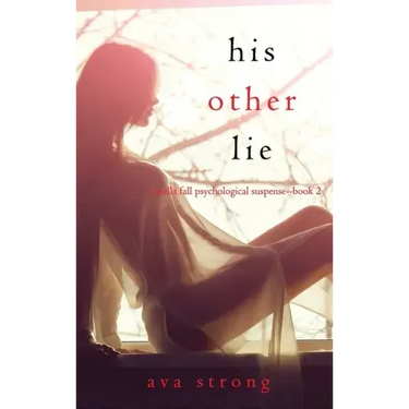 His Other Lie (A Stella Fall Psychological Suspense Thriller-Book Two)