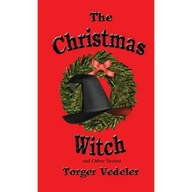 The Christmas Witch and Other Stories