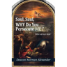 Saul, Saul, Why Do You Persecute Me?: Man versus God