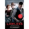 Lawless: A Novel Based on a True Story (Media Tie-In)