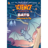 Science Comics: Bats: Learning to Fly