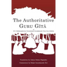 The Authoritative Guru Gita: of Mahamandaleshwar Paramahamsa Swarupananda Vishwa Guru Maharaj