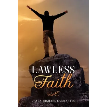 LawLess Faith