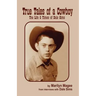 True Tales of a Cowboy: The Life & Times of Dale Sims