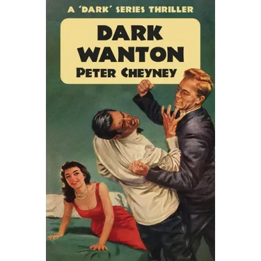 Dark Wanton: A 'Dark' Series Thriller